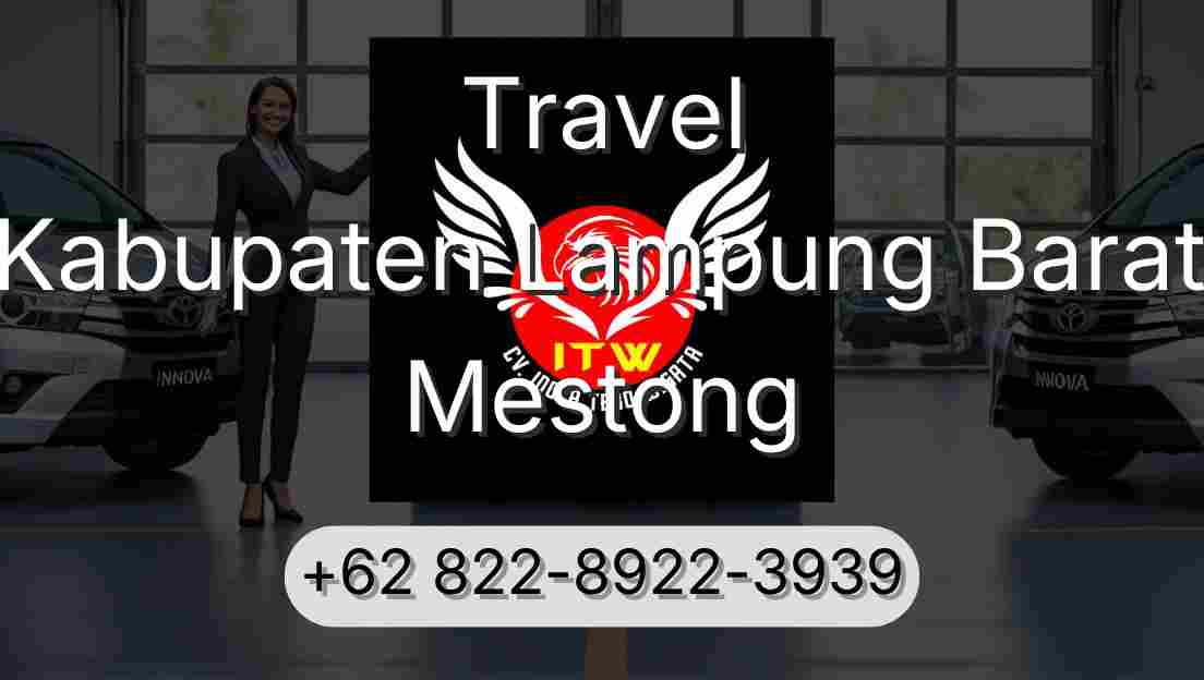 Travel Kabupaten Lampung Barat Mestong