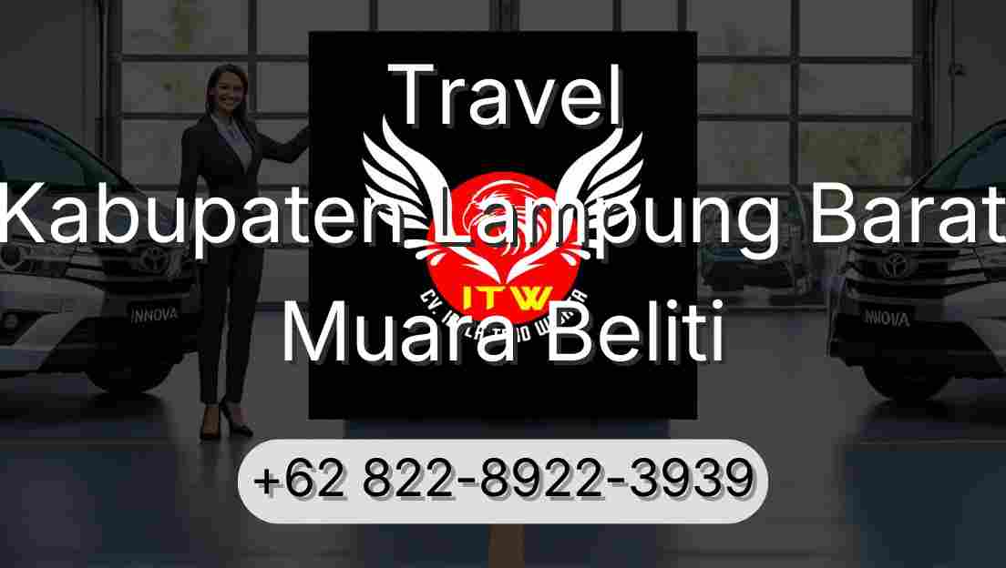 Travel Kabupaten Lampung Barat Muara Beliti