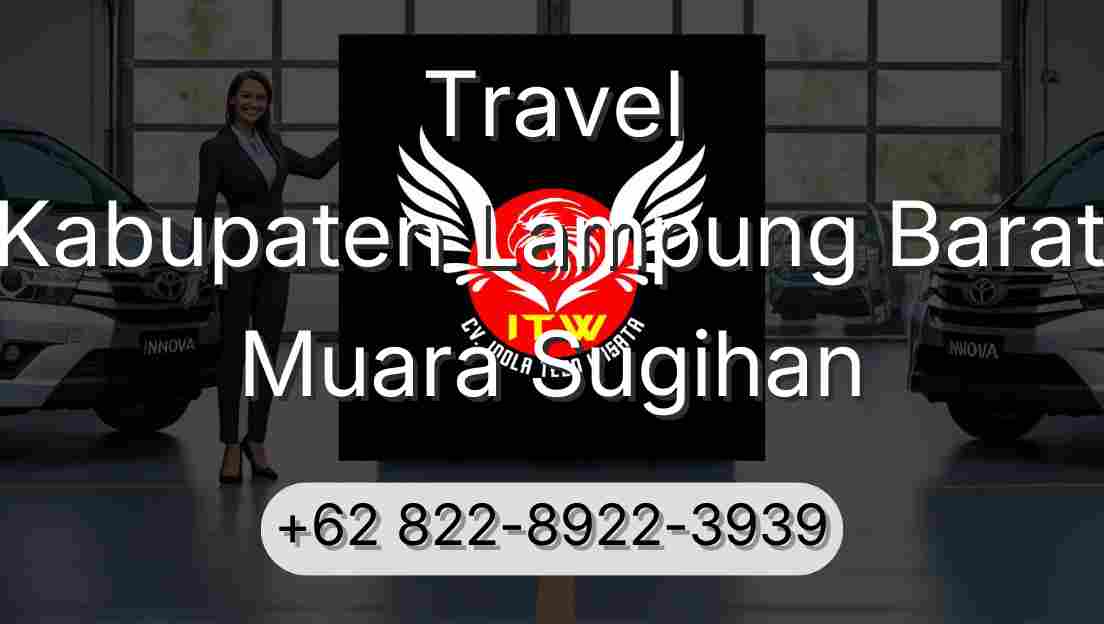 Travel Kabupaten Lampung Barat Muara Sugihan