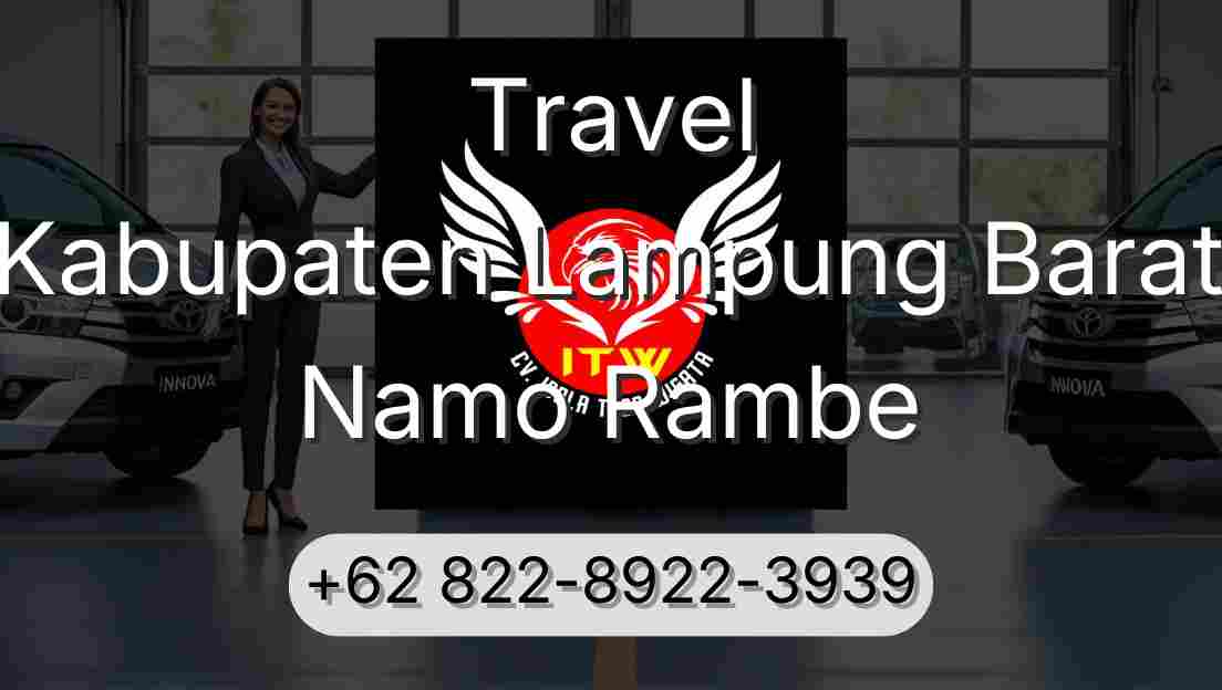 Travel Kabupaten Lampung Barat Namo Rambe