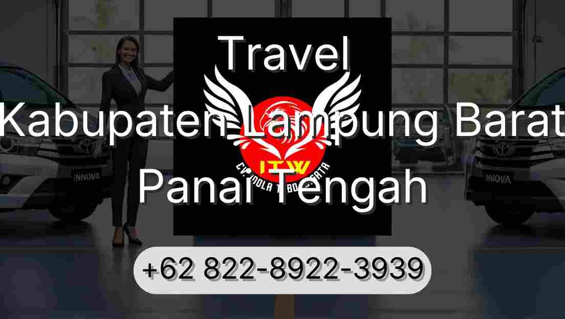 Travel Kabupaten Lampung Barat Panai Tengah