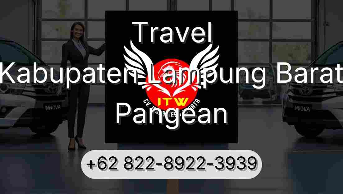 Travel Kabupaten Lampung Barat Pangean