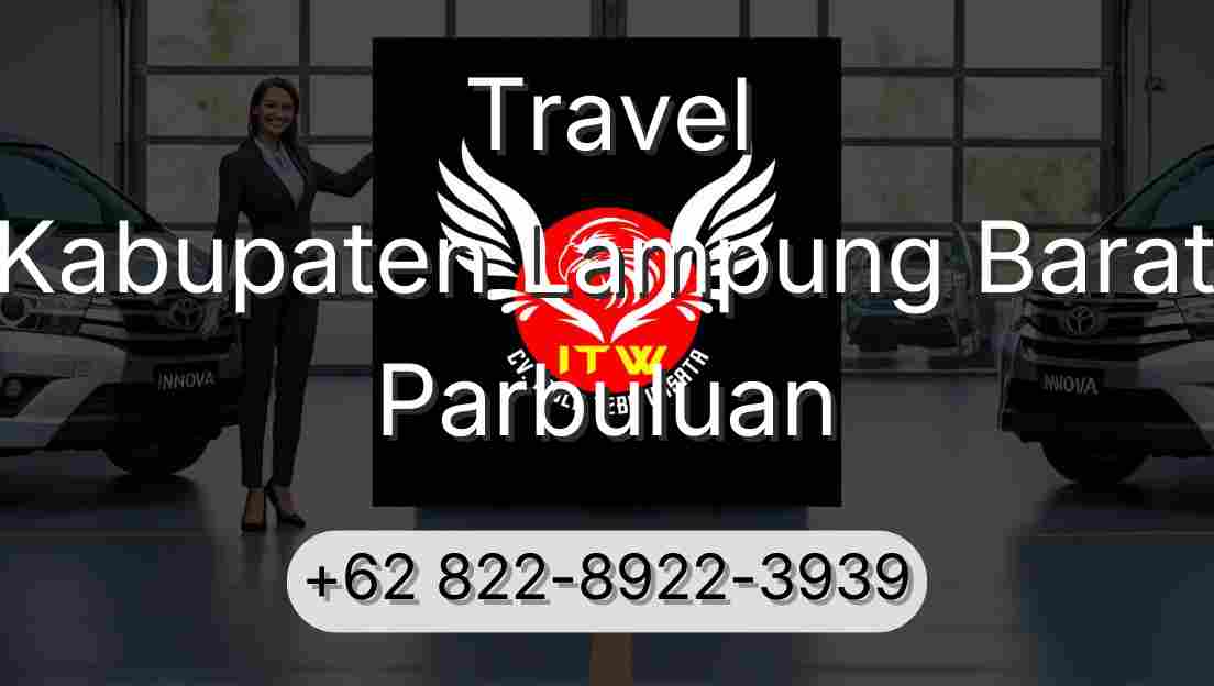 Travel Kabupaten Lampung Barat Parbuluan