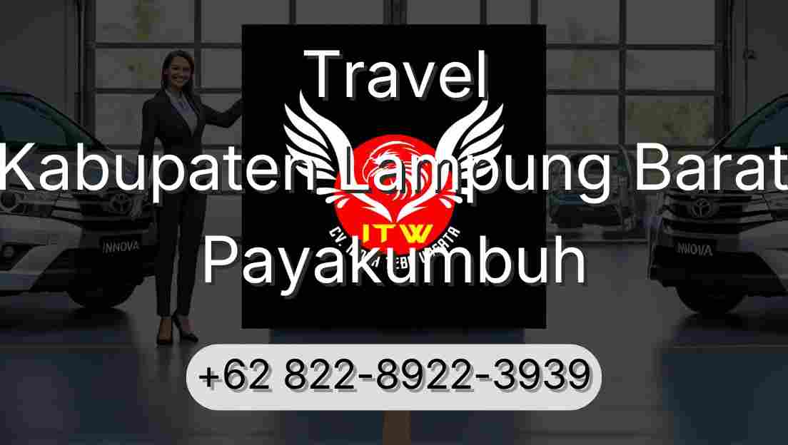 Travel Kabupaten Lampung Barat Payakumbuh