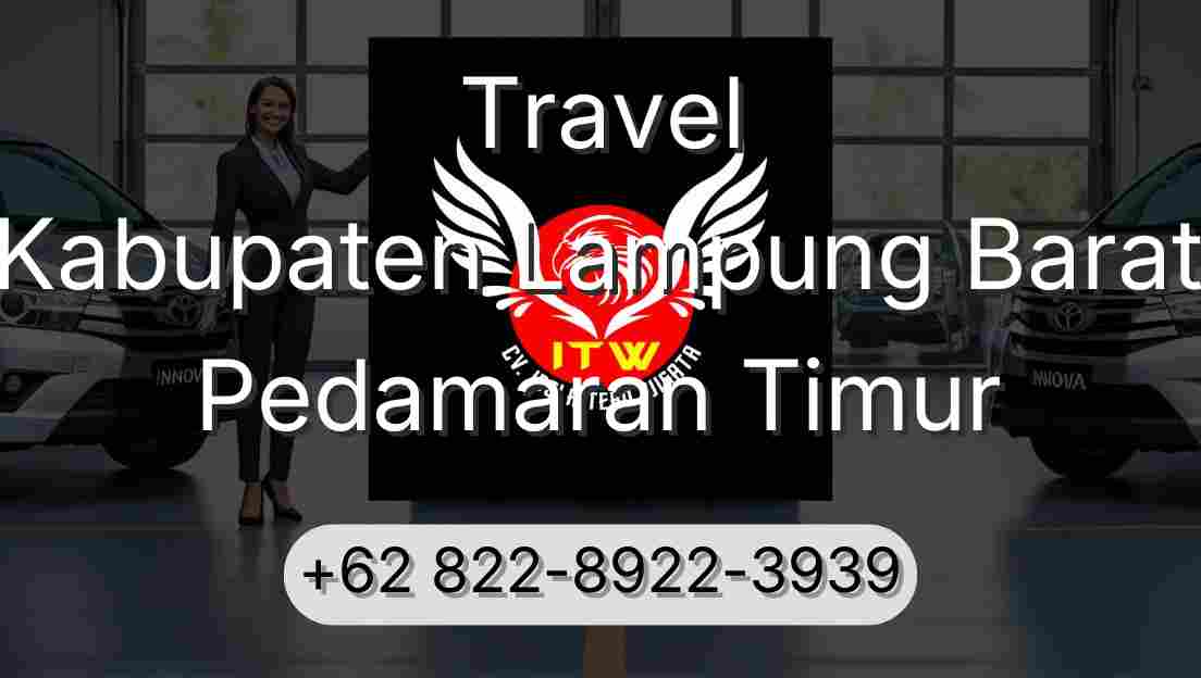 Travel Kabupaten Lampung Barat Pedamaran Timur