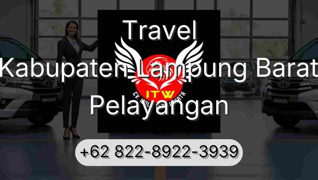 Travel Kabupaten Lampung Barat Pelayangan
