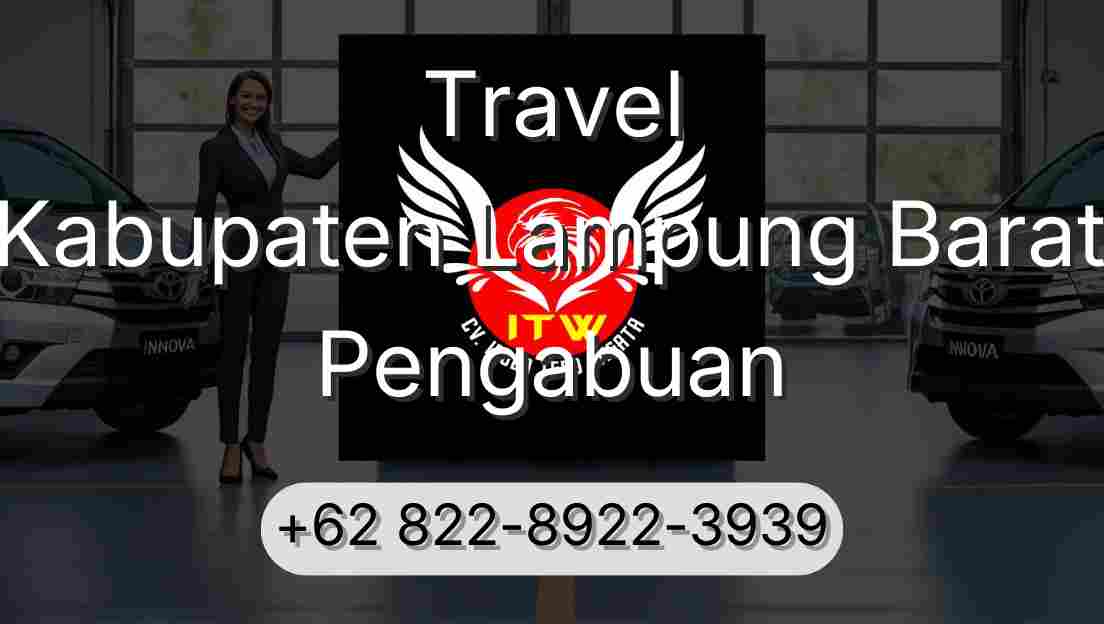 Travel Kabupaten Lampung Barat Pengabuan
