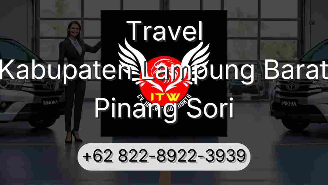 Travel Kabupaten Lampung Barat Pinang Sori