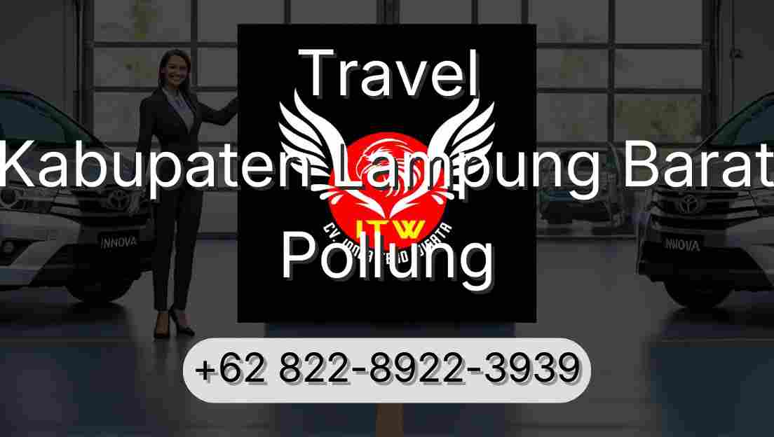Travel Kabupaten Lampung Barat Pollung