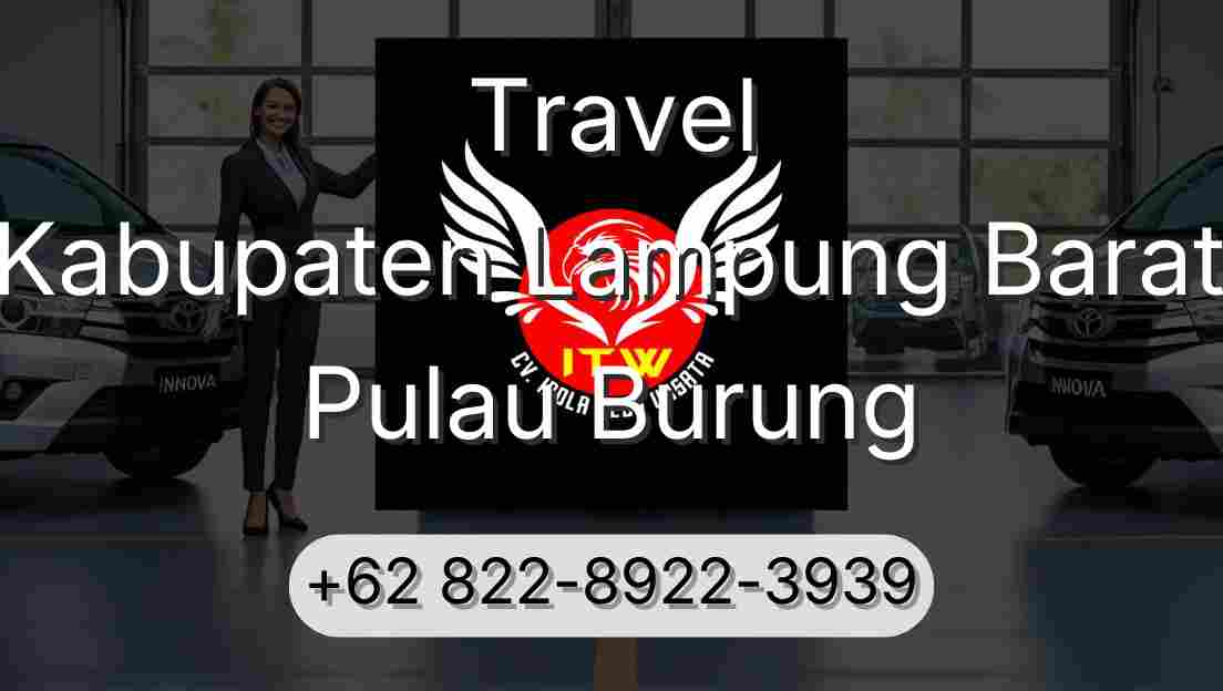 Travel Kabupaten Lampung Barat Pulau Burung