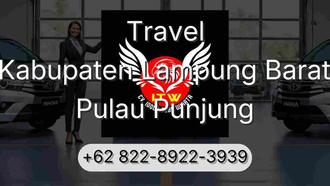 Travel Kabupaten Lampung Barat Pulau Punjung