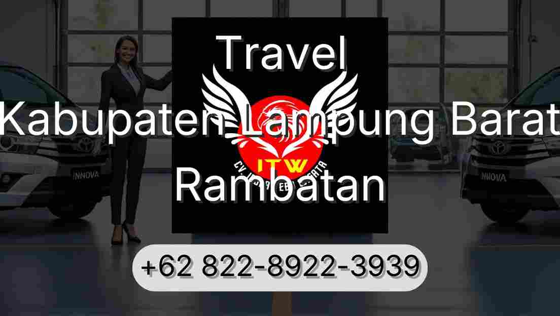 Travel Kabupaten Lampung Barat Rambatan