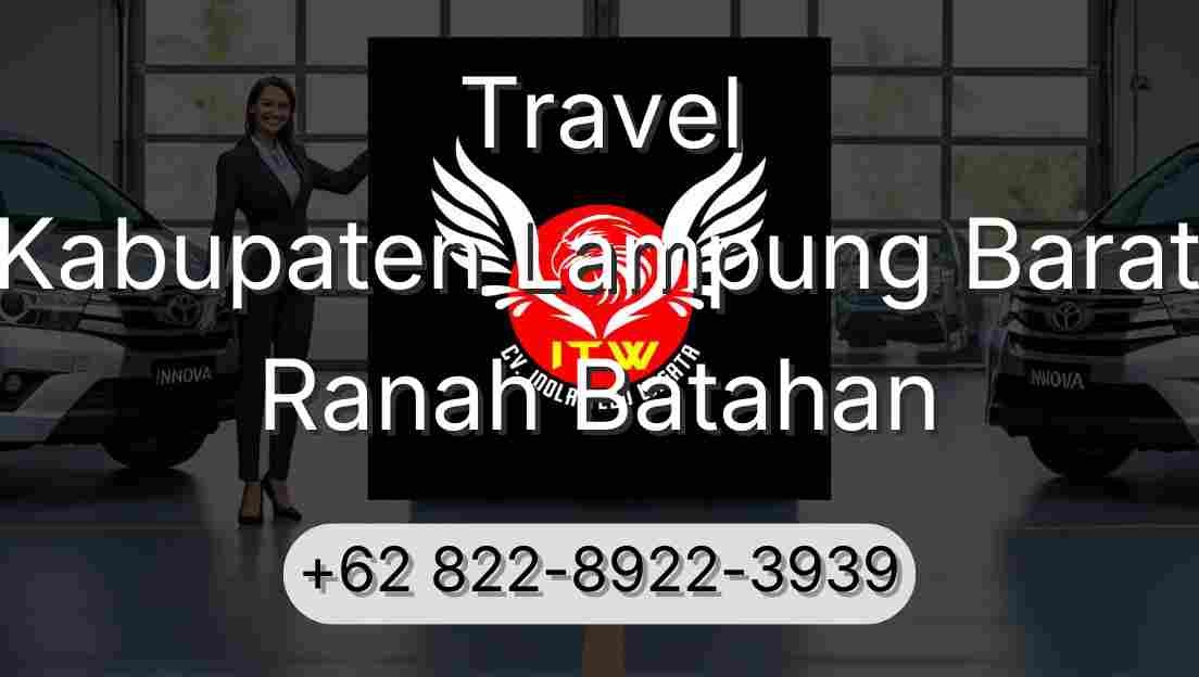Travel Kabupaten Lampung Barat Ranah Batahan