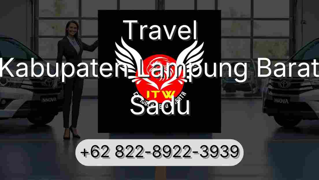 Travel Kabupaten Lampung Barat Sadu