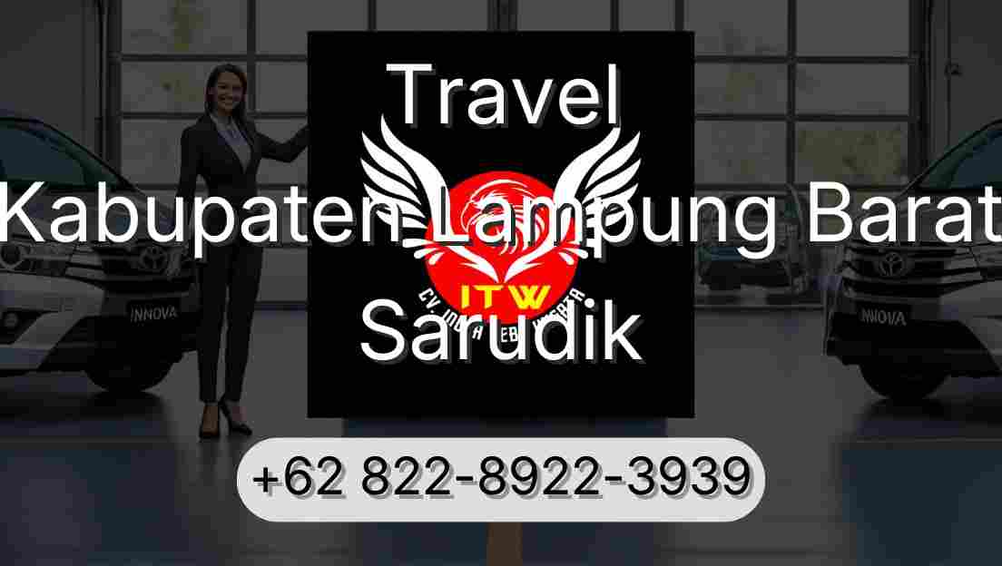 Travel Kabupaten Lampung Barat Sarudik