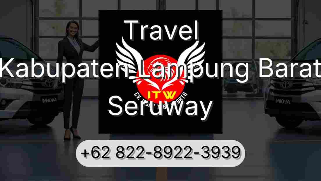 Travel Kabupaten Lampung Barat Seruway