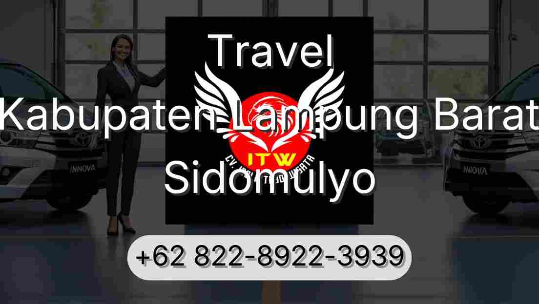 Travel Kabupaten Lampung Barat Sidomulyo