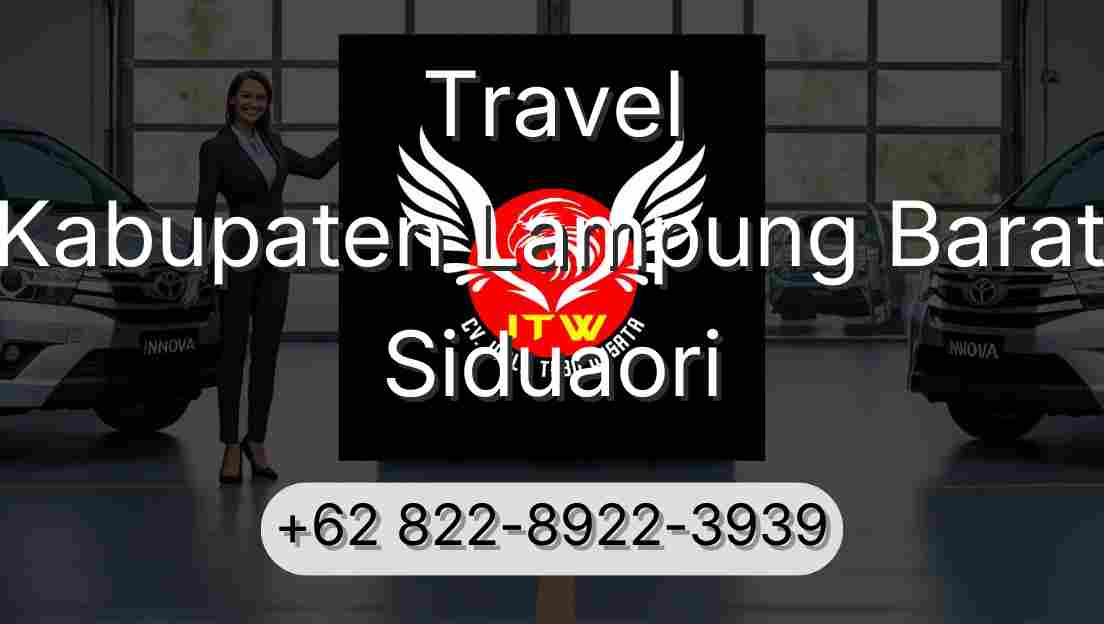 Travel Kabupaten Lampung Barat Siduaori