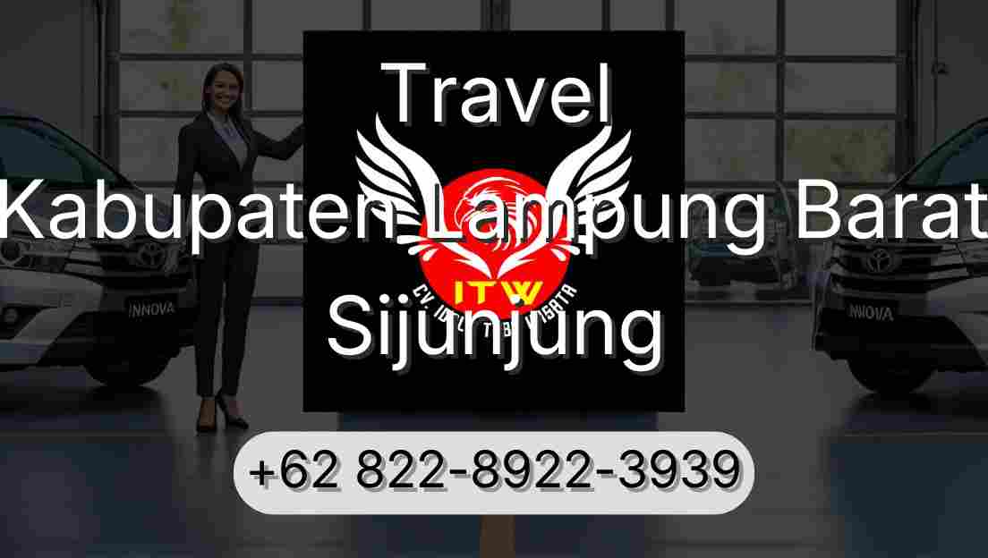 Travel Kabupaten Lampung Barat Sijunjung