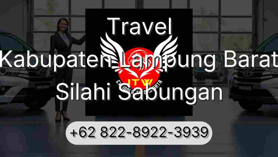 Travel Kabupaten Lampung Barat Silahi Sabungan