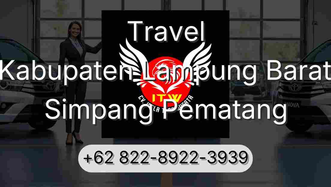 Travel Kabupaten Lampung Barat Simpang Pematang