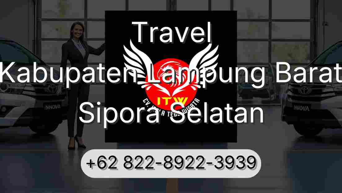 Travel Kabupaten Lampung Barat Sipora Selatan