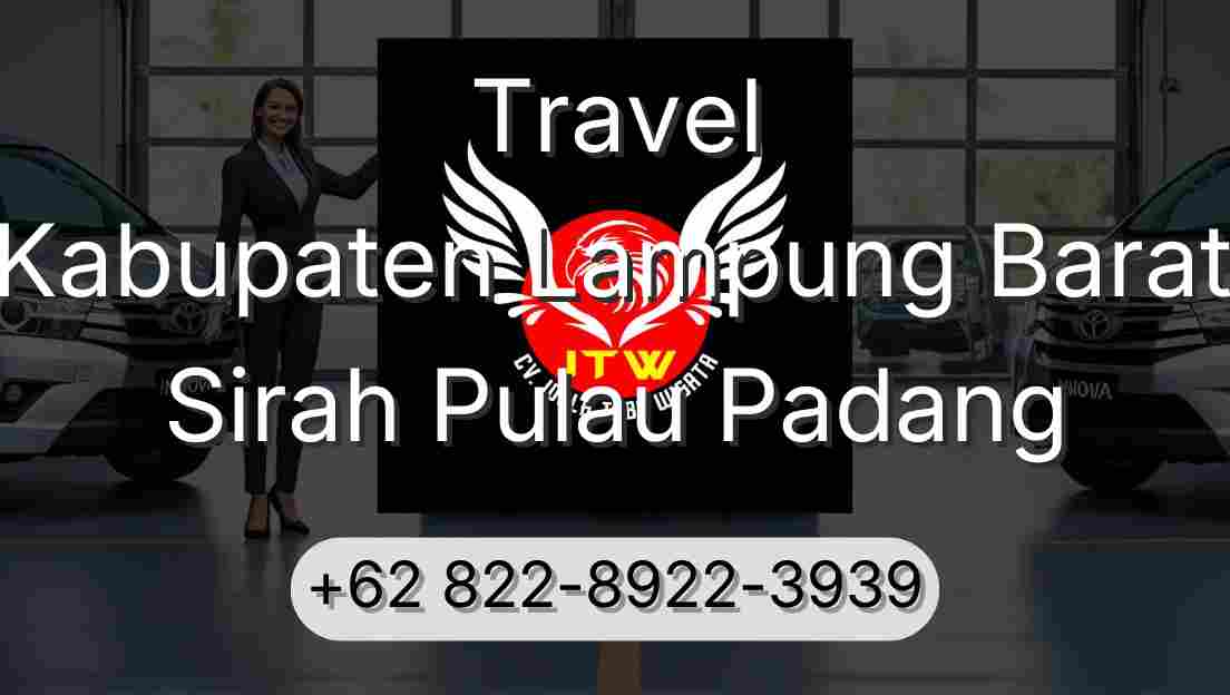 Travel Kabupaten Lampung Barat Sirah Pulau Padang