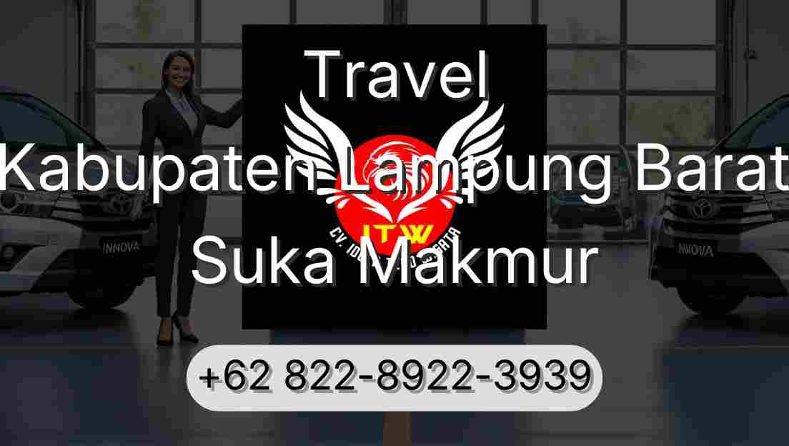 Travel Kabupaten Lampung Barat Suka Makmur