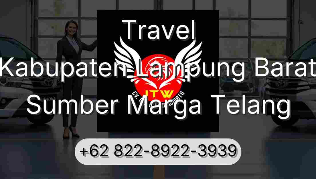 Travel Kabupaten Lampung Barat Sumber Marga Telang