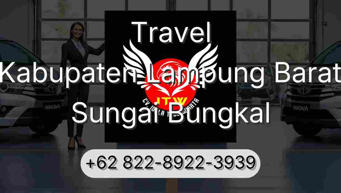 Travel Kabupaten Lampung Barat Sungai Bungkal
