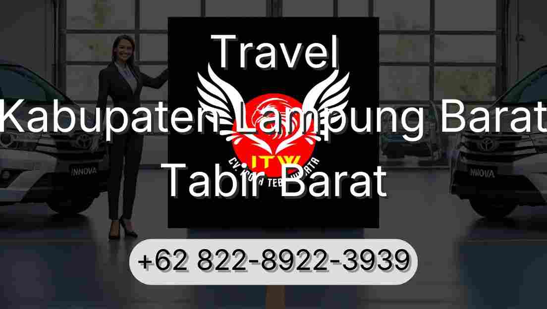 Travel Kabupaten Lampung Barat Tabir Barat