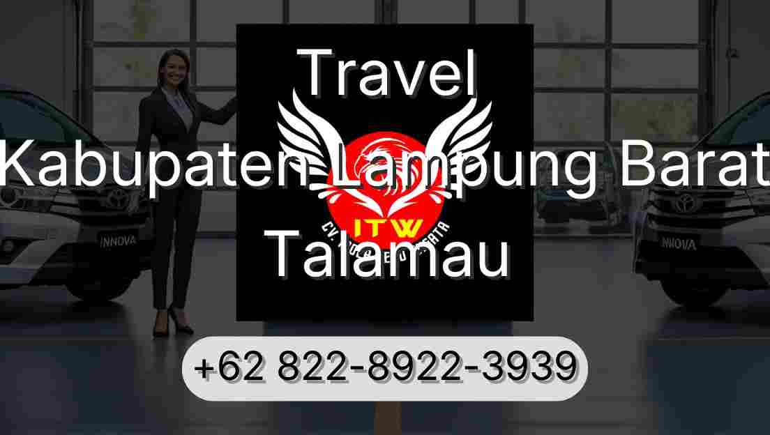 Travel Kabupaten Lampung Barat Talamau