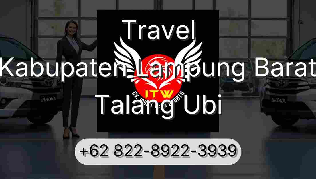 Travel Kabupaten Lampung Barat Talang Ubi