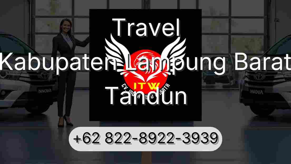 Travel Kabupaten Lampung Barat Tandun