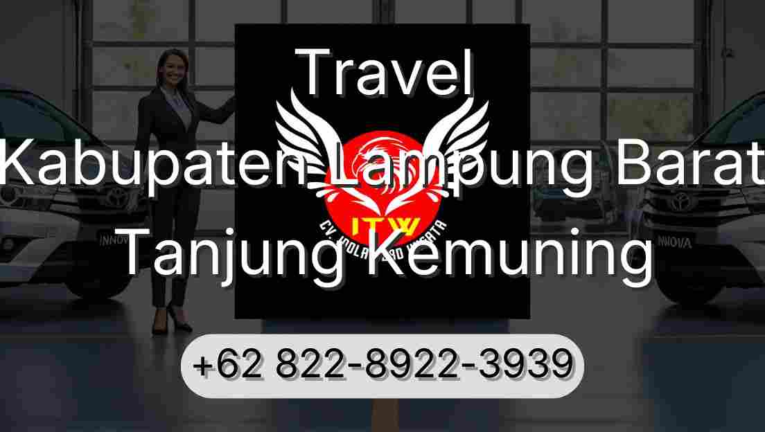 Travel Kabupaten Lampung Barat Tanjung Kemuning