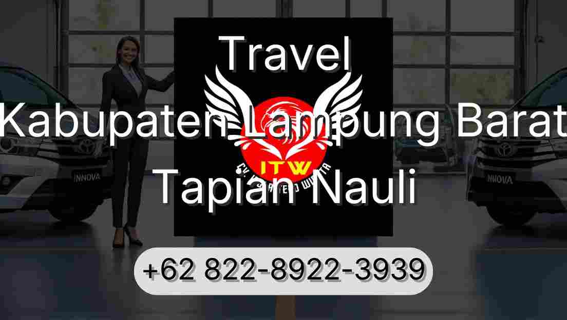 Travel Kabupaten Lampung Barat Tapian Nauli