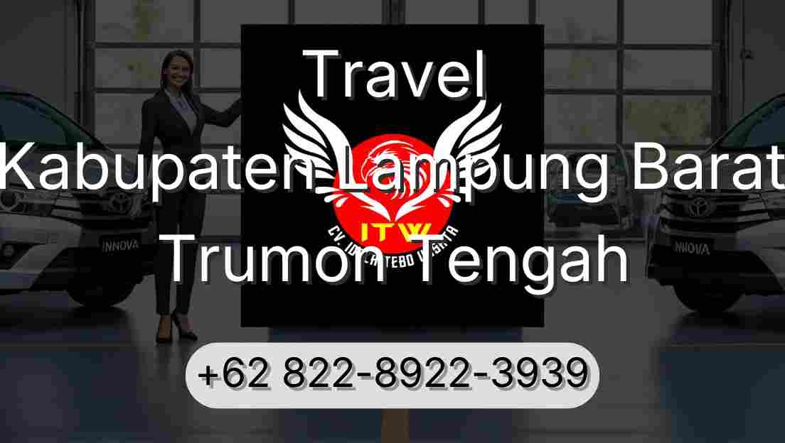 Travel Kabupaten Lampung Barat Trumon Tengah