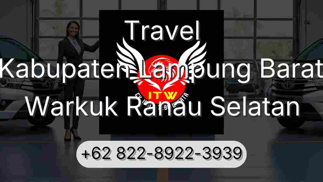 Travel Kabupaten Lampung Barat Warkuk Ranau Selatan