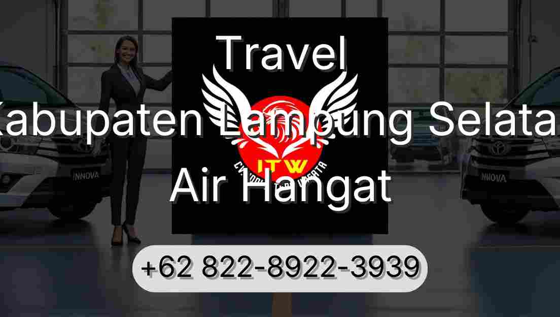 Travel Kabupaten Lampung Selatan Air Hangat