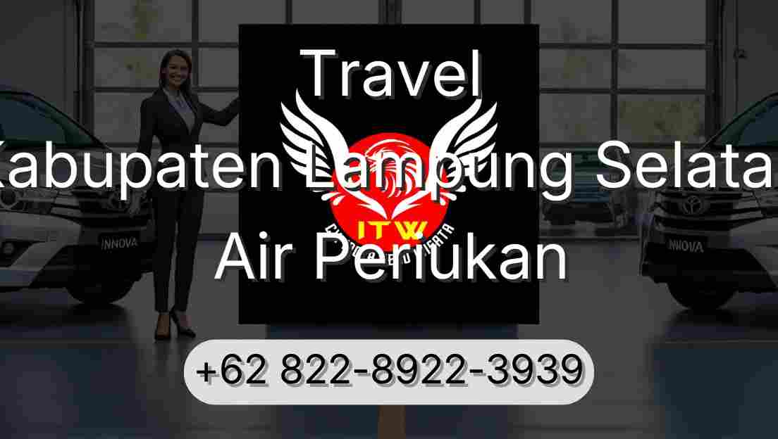 Travel Kabupaten Lampung Selatan Air Periukan