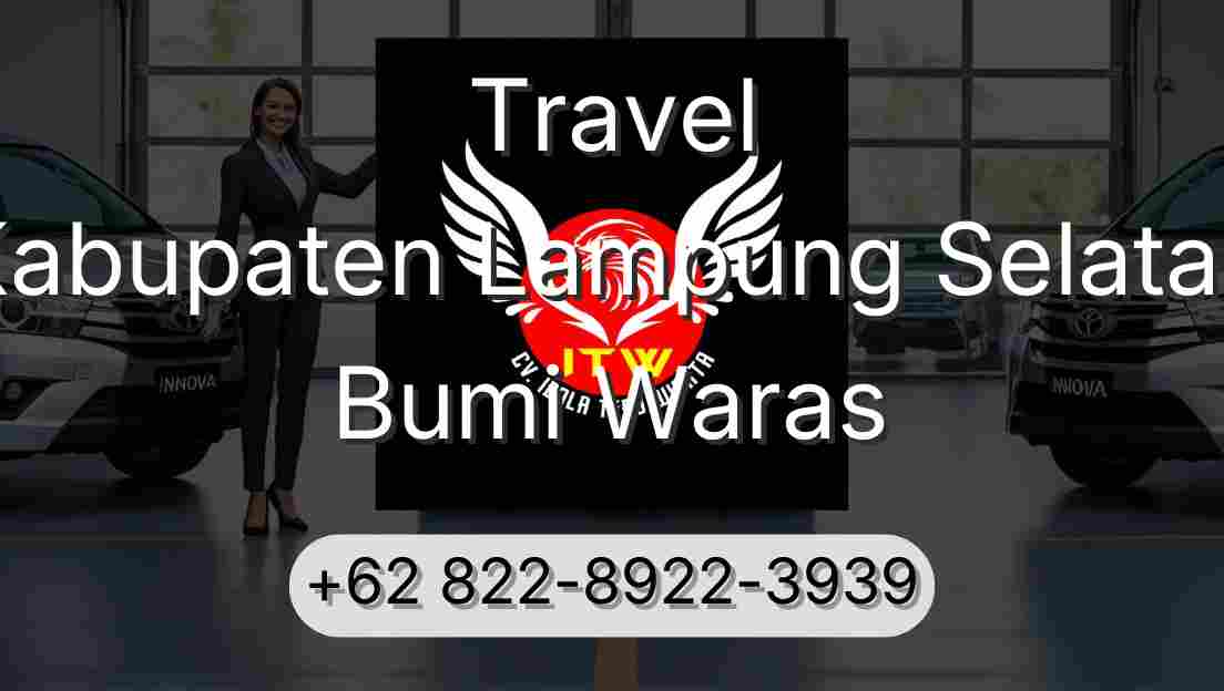 Travel Kabupaten Lampung Selatan Bumi Waras