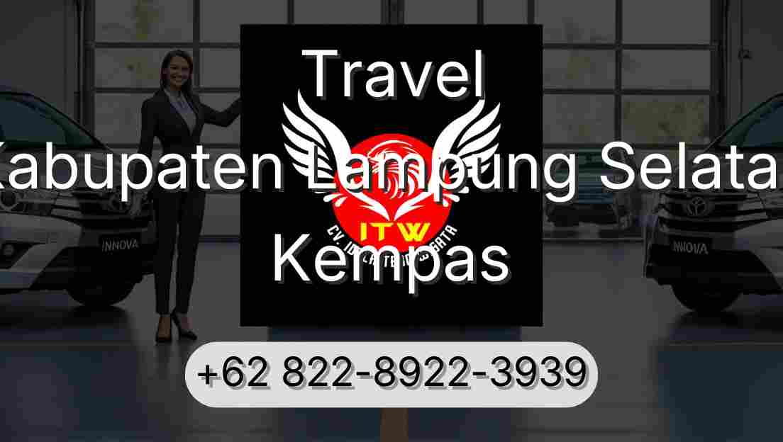 Travel Kabupaten Lampung Selatan Kempas
