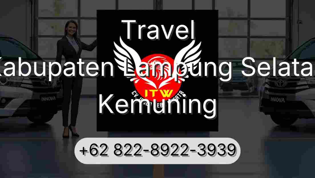 Travel Kabupaten Lampung Selatan Kemuning