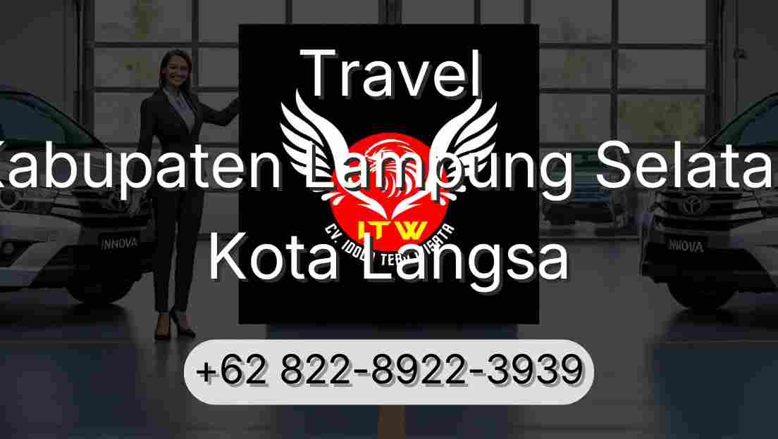 Travel Kabupaten Lampung Selatan Kota Langsa