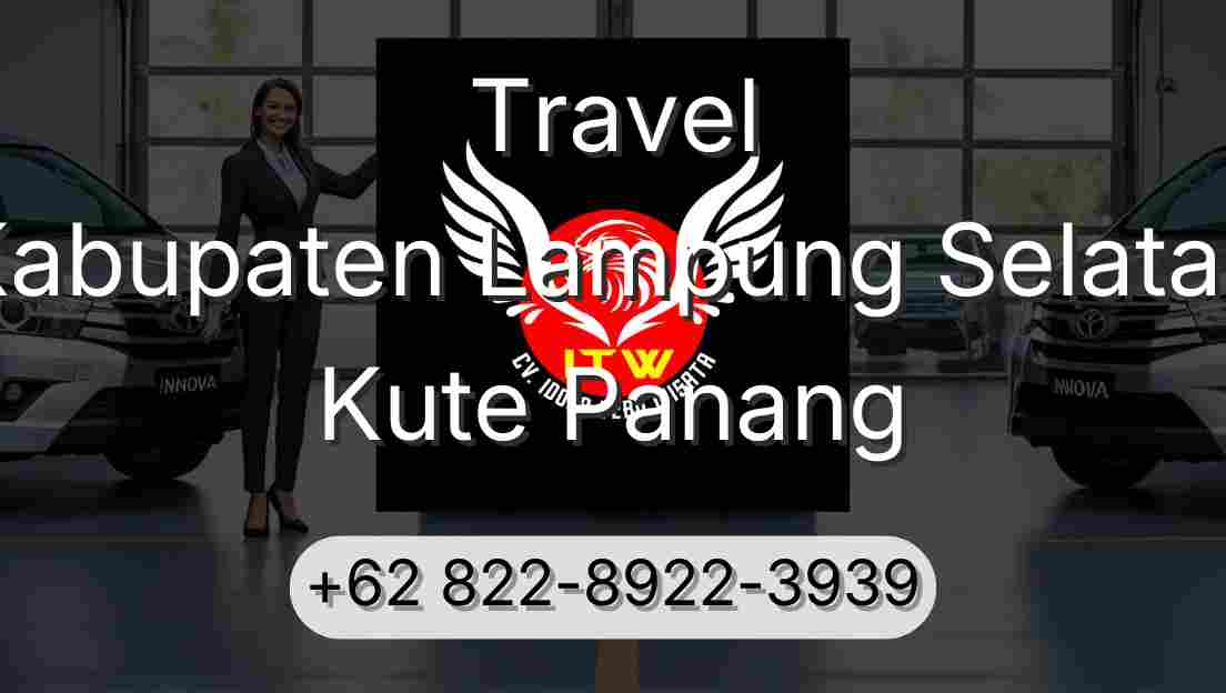 Travel Kabupaten Lampung Selatan Kute Panang