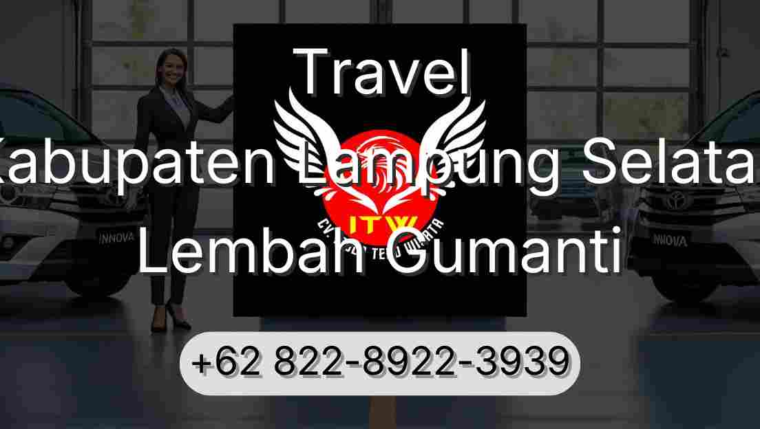 Travel Kabupaten Lampung Selatan Lembah Gumanti