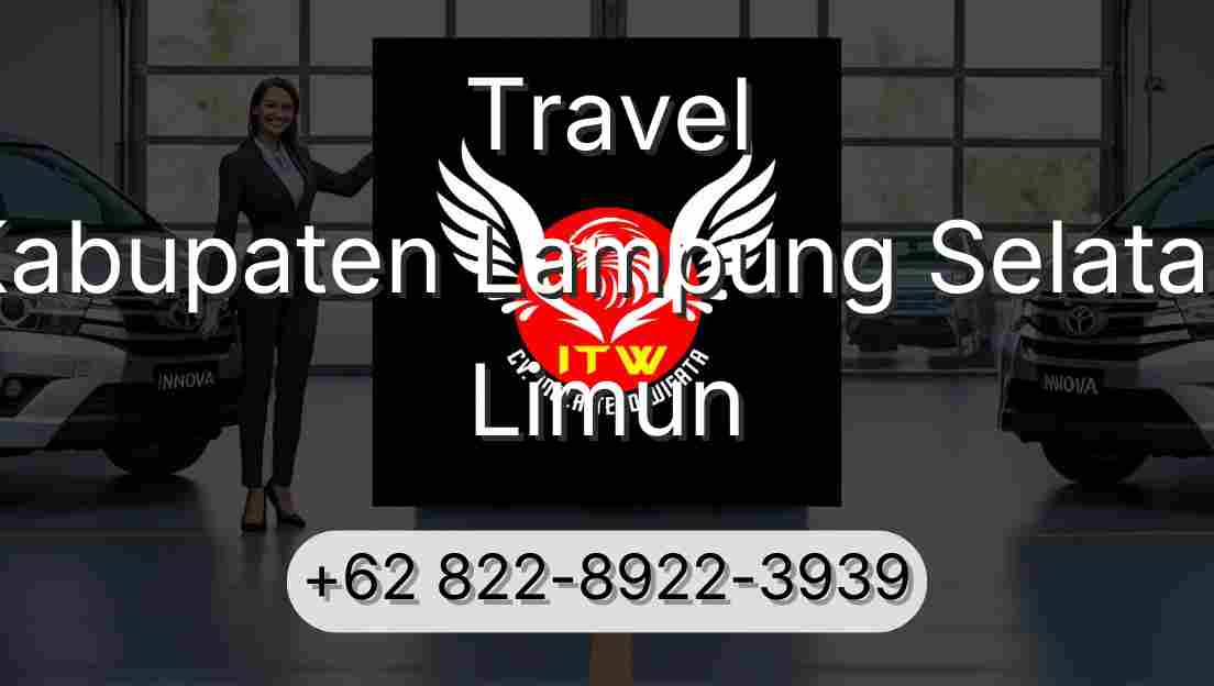 Travel Kabupaten Lampung Selatan Limun