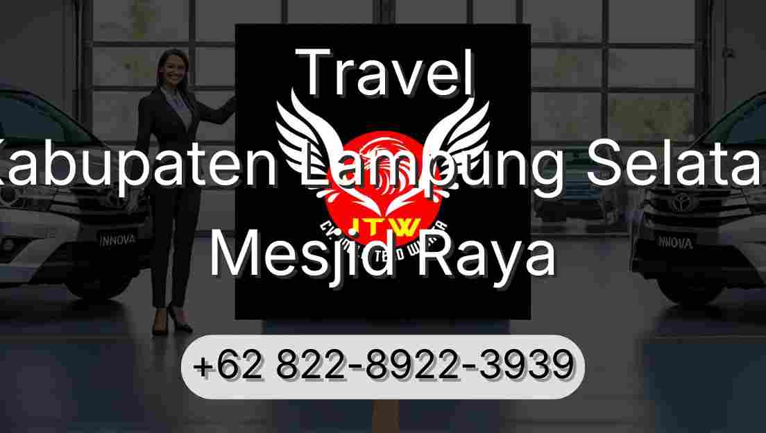 Travel Kabupaten Lampung Selatan Mesjid Raya