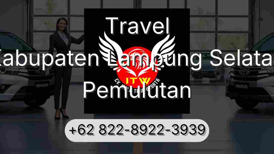 Travel Kabupaten Lampung Selatan Pemulutan