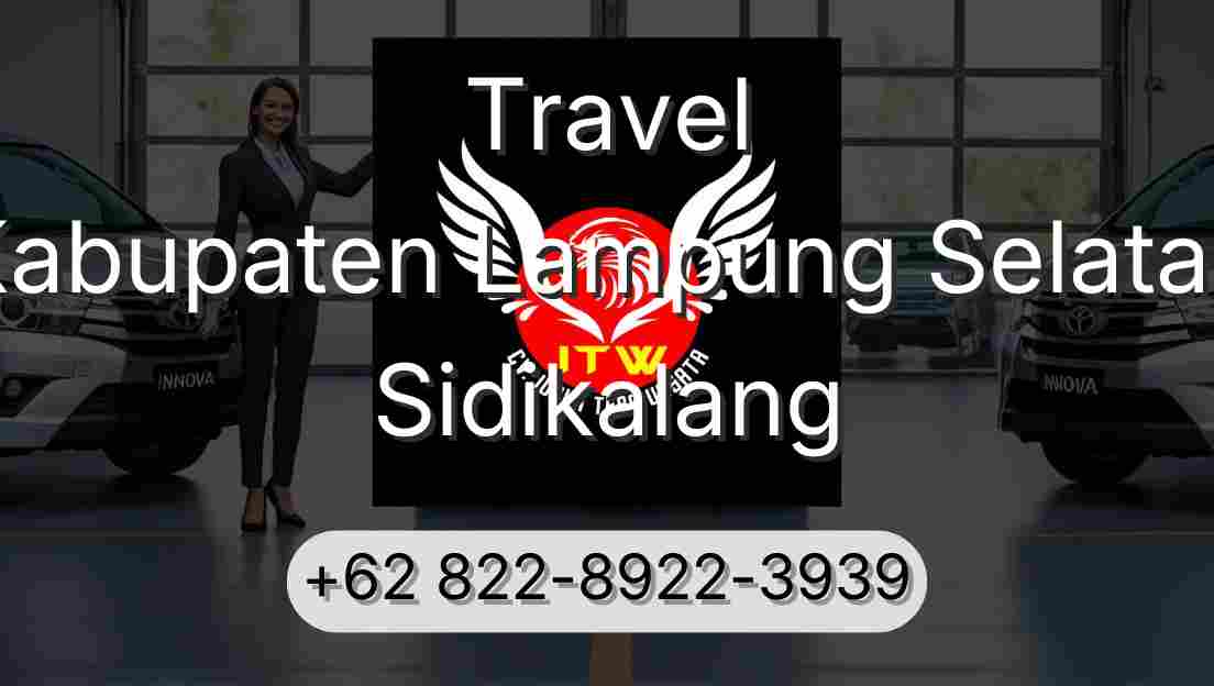 Travel Kabupaten Lampung Selatan Sidikalang